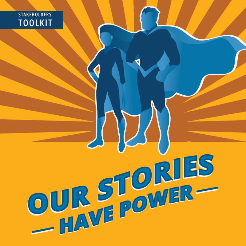 010824_F&V_our-stories-have-power_toolkit_featured Image_stakeholder_1080x1080