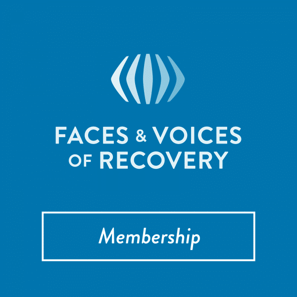 Product-Faces-and-Voices-of-Recovery-Membership Product-Faces-and-Voices-of-Recovery-Membership